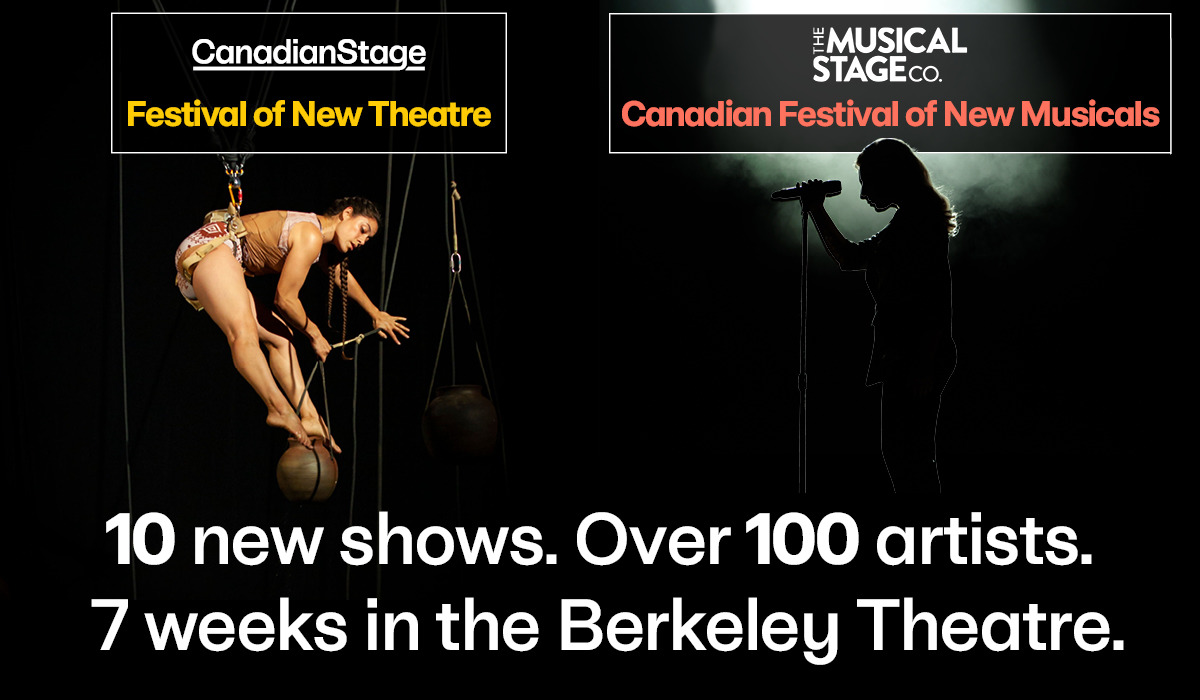 Image on the right, Aerial dancer, ropes and clay pottery. Image on the left, a silhouette of person standing with a stand up picThe Festival of New Theatre and Canadian Festival of New Musicals. 10 new shows. Over 100 artists. 7 weeks in the Berkeley Theatre.